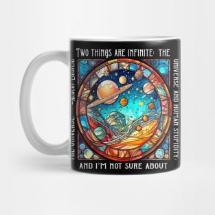 The Universe and Human Stupidity Mug